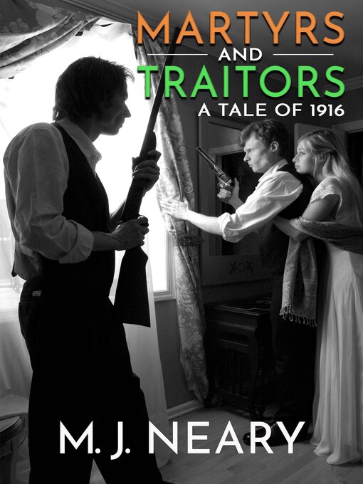 Title details for Martyrs and Traitors by M. J. Neary - Available